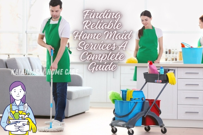 Kalaimagal Home Care in Coimbatore offers a complete guide to finding reliable home maid services. Our professional home maids provide exceptional cleaning and household management, ensuring your home is well-maintained and organized to the highest standards